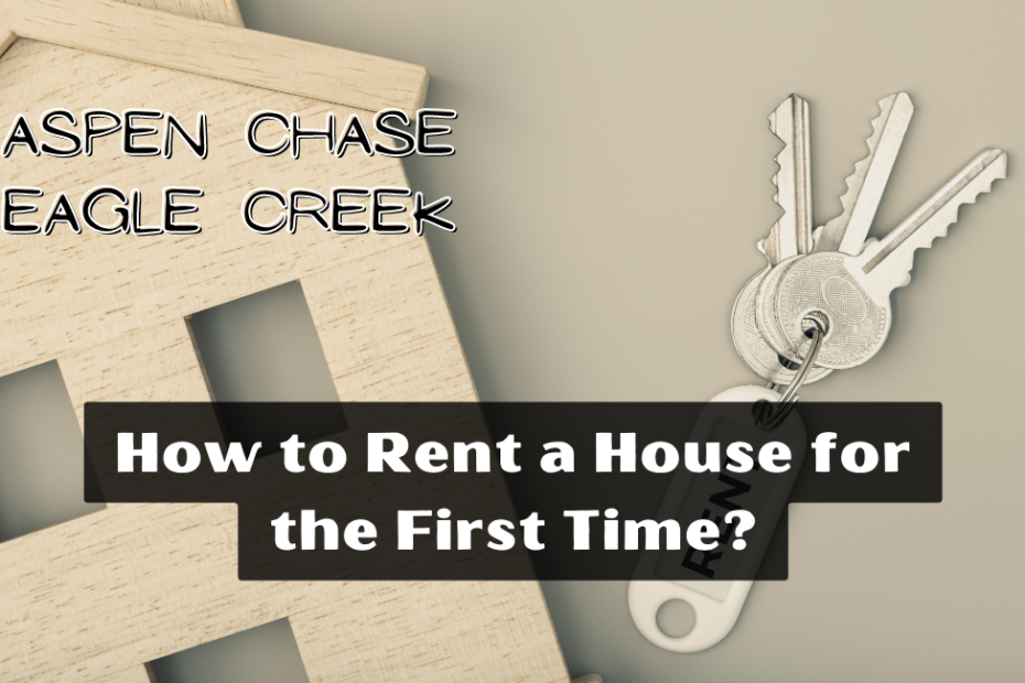 How to Rent a House for the First Time