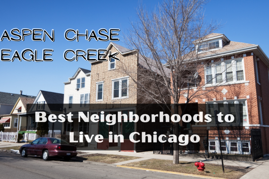 Best Neighborhoods to Live in Chicago